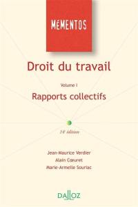 Droit du travail. Vol. 1. Rapports collectifs