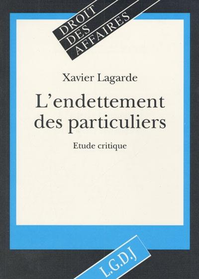 L'endettement des particuliers : étude critique