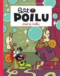 Petit Poilu. Duel de bulles