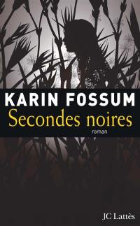 Secondes noires