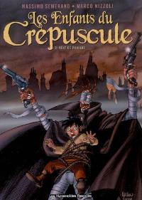 Les enfants du crépuscule. Vol. 2. Vent de panique