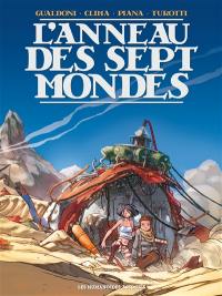 L'anneau des sept mondes : intégrale