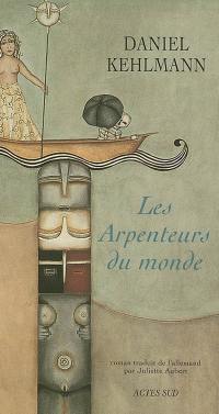 Les arpenteurs du monde