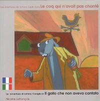 Les aventures de Johnny Lapin dans Le coq qui n'avait pas chanté. Le avventure di Johnny Coniglio in Il gallo che non aveva cantato