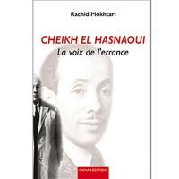 Cheikh El Hasnaoui : la voix de l'errance