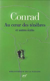 Au coeur des ténèbres : et autres écrits