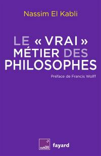 Le vrai métier des philosophes