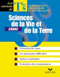 Cours sciences de la vie et de la terre, terminale S : enseignement obligatoire et enseignement de spécialité