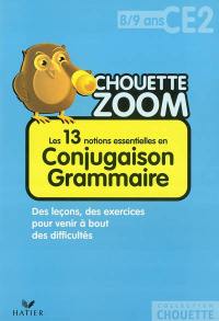 Les 13 notions essentielles conjugaison grammaire CE2, 8-9 ans