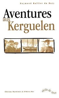 Aventures aux Kerguelen