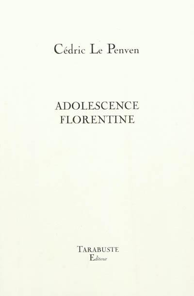 Adolescence florentine