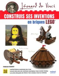 Léonard de Vinci : construis ses inventions en briques Lego