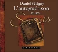 L'autoguérison et ses secrets