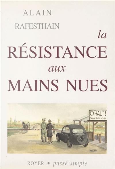 La résistance aux mains nues