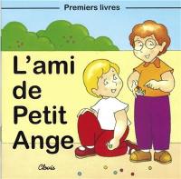 L'ami de Petit Ange