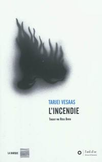 L'incendie