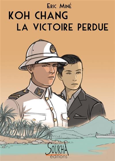 Koh Chang : la victoire perdue