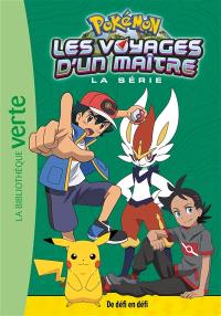 Pokémon : la série Les voyages d'un maître. Vol. 14. De défi en défi