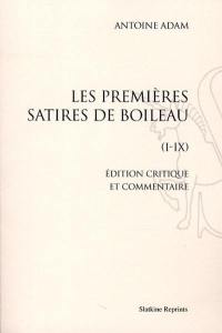 Les premières satires de Boileau (I-IX)