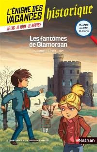 Les fantômes de Glamorgan : du CE2 au CM1, 8-9 ans : conforme aux programmes