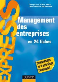 Management des entreprises : en 24 fiches