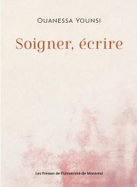 Soigner, écrire