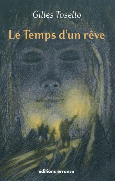 Le temps d'un rêve : nouvelle