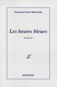 Les heures bleues