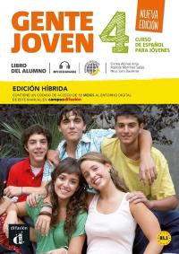 Gente joven 4, curso de espanol para jovenes, B1.1 : libro del alumno : edicion hibrida