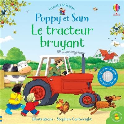 Le tracteur bruyant