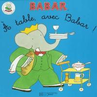 A table, avec Babar