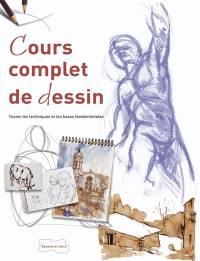 Cours complet de dessin : toutes les techniques et les bases fondamentales