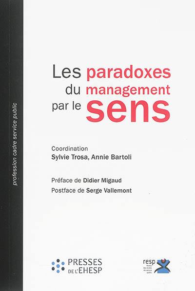 Les paradoxes du management par le sens