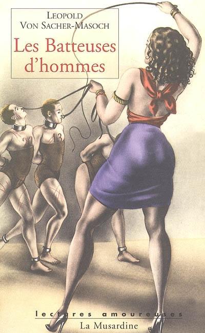 Les batteuses d'hommes. Souvenir d'enfance et réflexion sur le roman Les batteuses d'hommes. Souvenir d'enfance et réflexion sur le roman