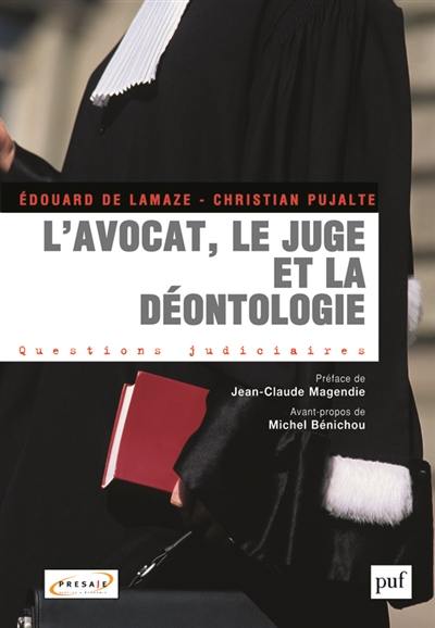 L'avocat, le juge et la déontologie