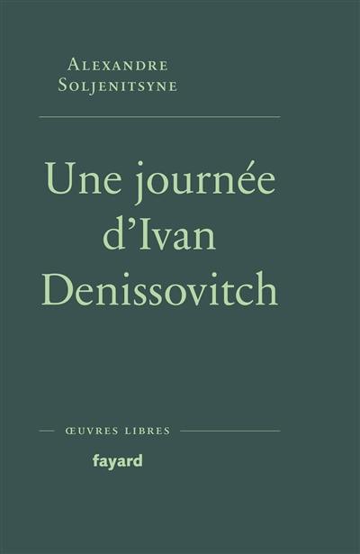 Une journée d'Ivan Denissovitch : récit