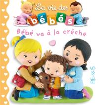 Bébé va à la crèche