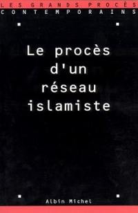 Le procès d'un réseau islamiste : 9 décembre - 13 décembre 1996