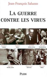 La guerre contre les virus