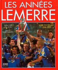 Les années Lemerre : série en cours 1998-2001