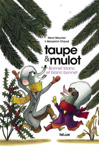 Taupe & Mulot. Bonnet blanc et blanc bonnet