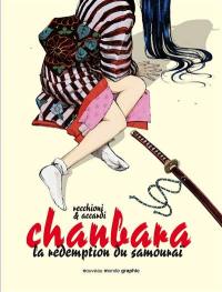 Chanbara. Vol. 1. La rédemption du samouraï