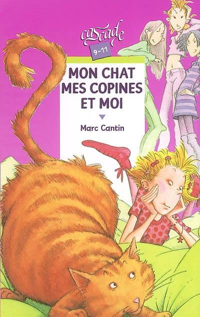 Mon chat, mes copines et moi