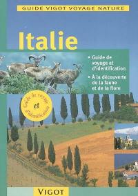 Italie : guide de voyage et d'identification, à la découverte de la faune et de la flore