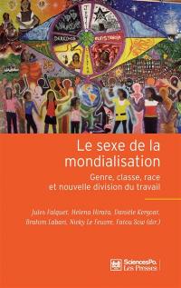 Le sexe de la mondialisation : genre, classe, race et nouvelle division du travail