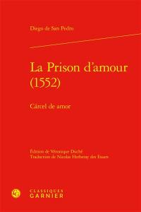 La prison d'amour (1552). Carcel de amor