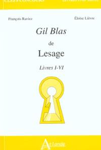 Gil Blas de Lesage, livres I-VI