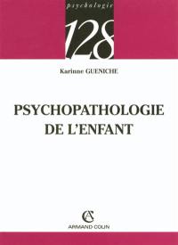 Psychopathologie de l'enfant