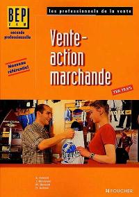 Vente-action marchande, 2de BEP VAM