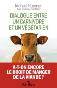 Dialogue entre un carnivore et un végétarien